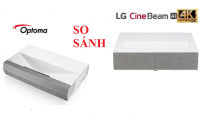 Đánh giá máy chiếu Optoma P2 và LG HU715Q siêu gần laser giá rẻ